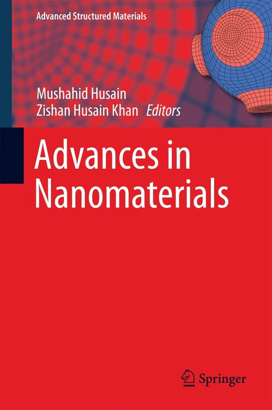 Advances in Nanomaterials: 79 (Advanced Structured Materials, 79)