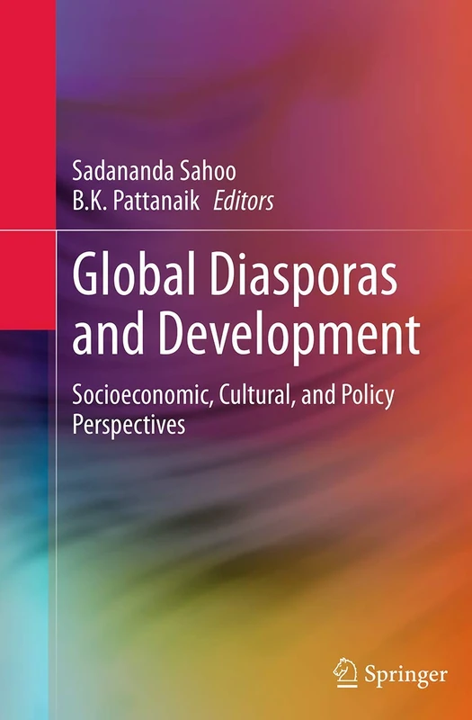 Global Diasporas and Development: Socioeconomic, Cultural, and Policy Perspectives