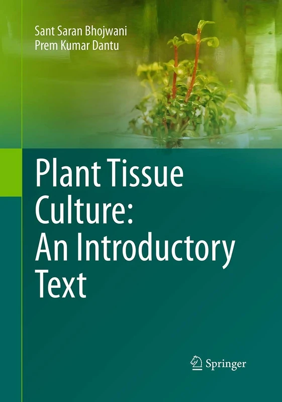 Plant Tissue Culture: An Introductory Text
