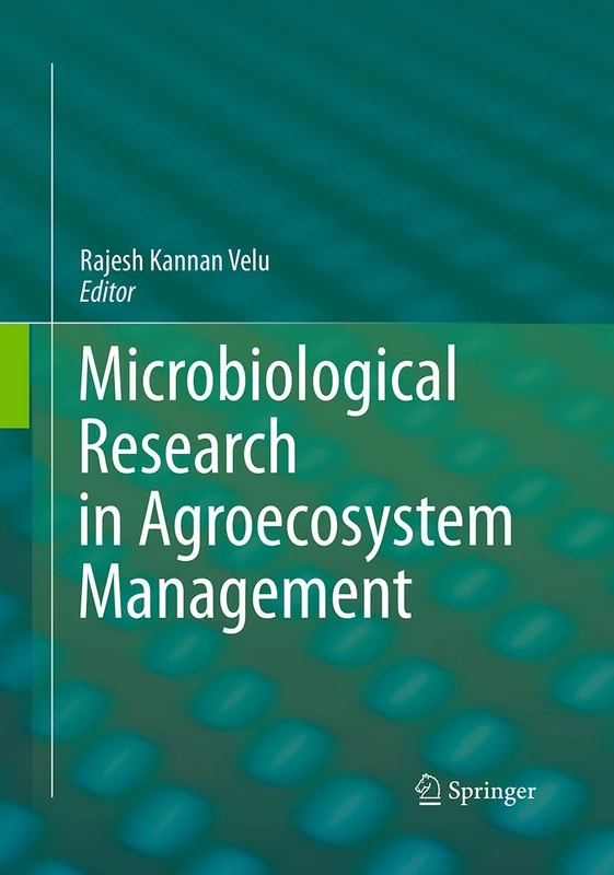 Microbiological Research In Agroecosystem Management