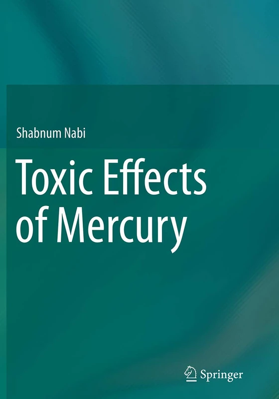 Springer - Toxic Effects of Mercury - Environmental Science Book