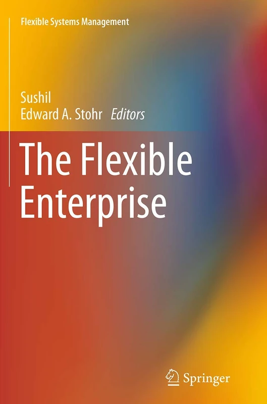 The Flexible Enterprise (Flexible Systems Management)