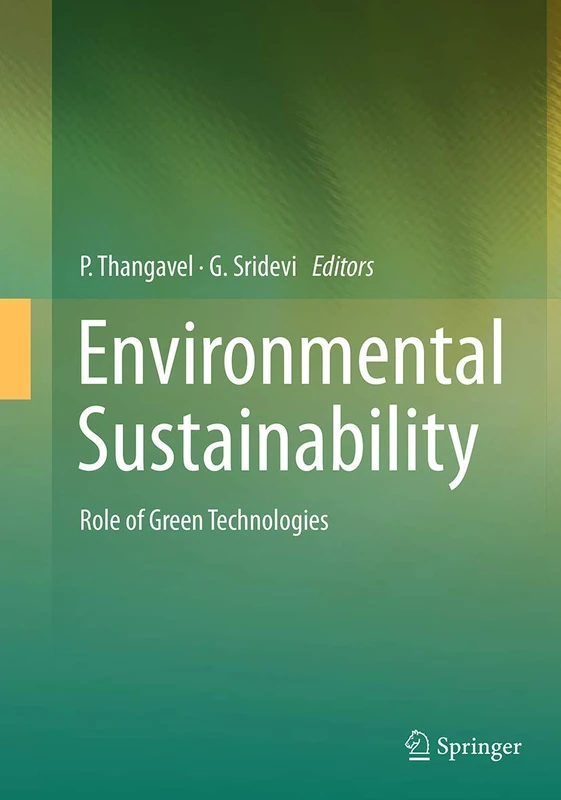 Environmental Sustainability: Role of Green Technologies