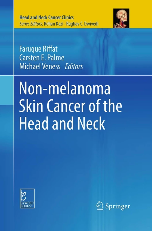 Non-melanoma Skin Cancer of the Head and Neck (Head and Neck Cancer Clinics)
