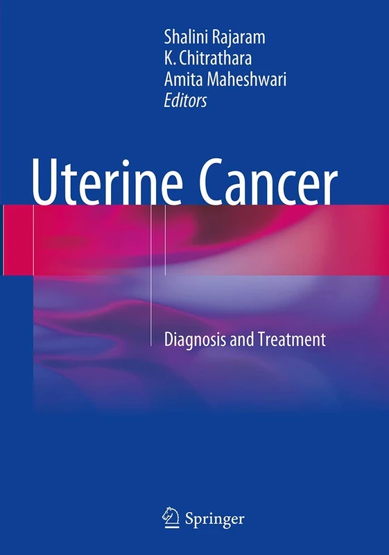 Uterine Cancer: Diagnosis and Treatment