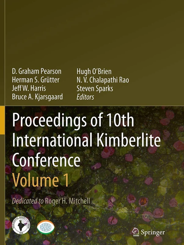 Proceedings of 10th International Kimberlite Conference: Volume One: 1