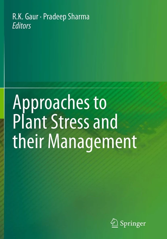 Approaches to Plant Stress and their Management