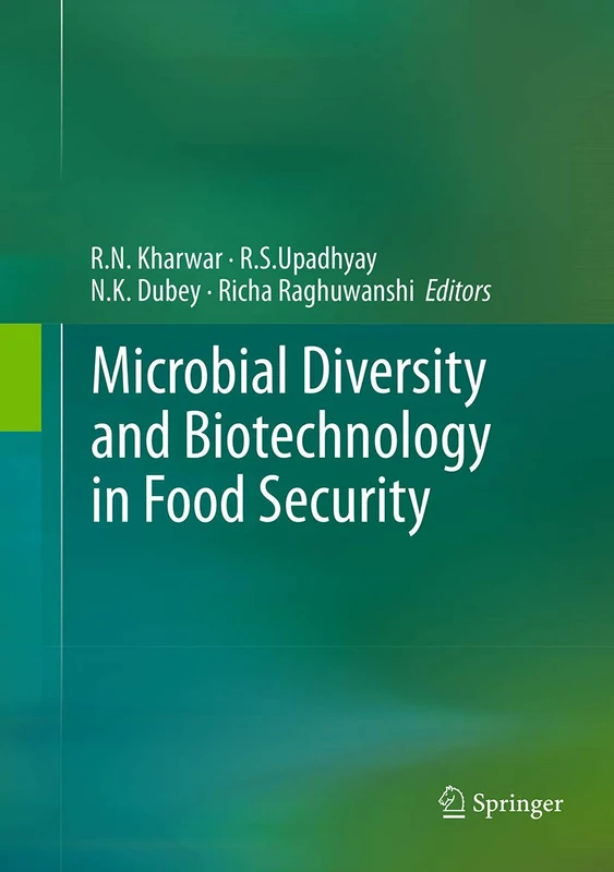 Microbial Diversity and Biotechnology in Food Security