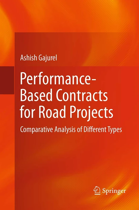 Performance-Based Contracts for Road Projects: Comparative Analysis of Different Types