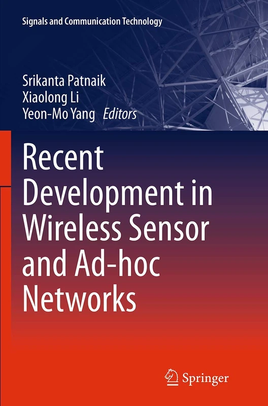 Recent Development in Wireless Sensor and Ad-hoc Networks (Signals and Communication Technology)