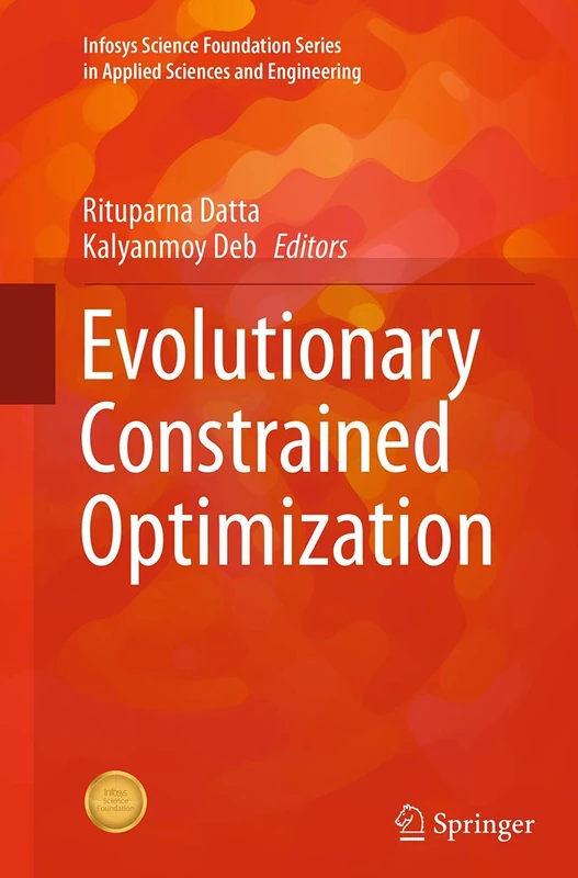 Evolutionary Constrained Optimization (Infosys Science Foundation Series) - Image 1