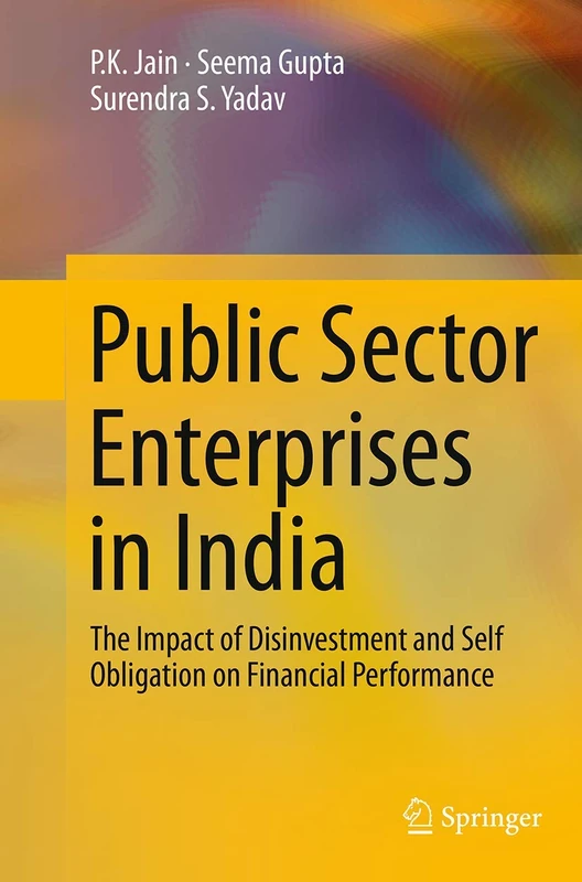 Public Sector Enterprises in India: The Impact of Disinvestment and Self Obligation on Financial Performance - Image 1