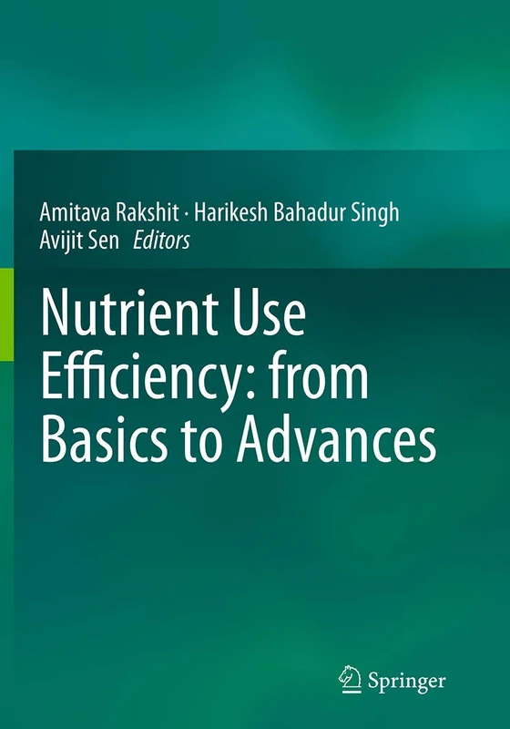 Springer - Nutrient Use Efficiency: from Basics to Advances