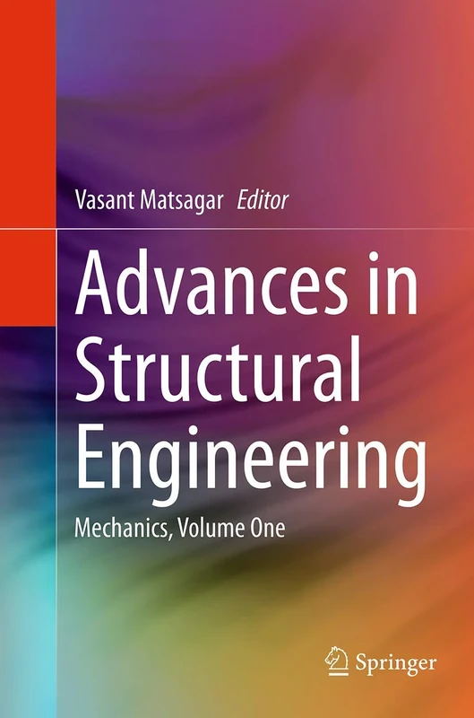 Advances in Structural Engineering: Mechanics, Volume One: 1