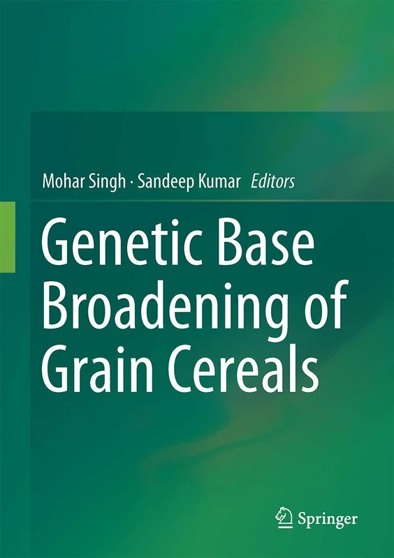 Springer - Broadening the Genetic Base of Grain Cereals