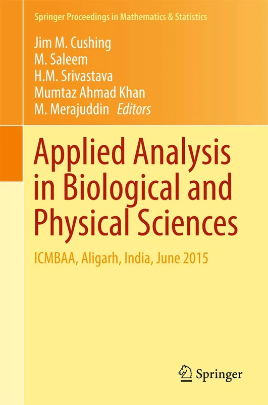 Springer Applied Analysis in Biological and Physical Sciences