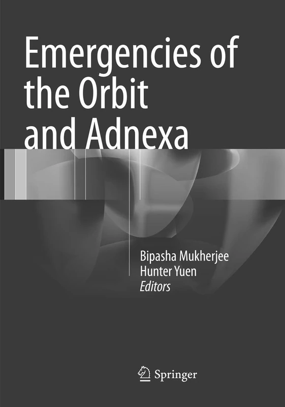 Springer - Emergencies of the Orbit and Adnexa Handbook