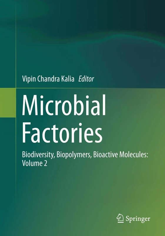 Springer Microbial Factories: Biodiversity, Biopolymers, Vol 2