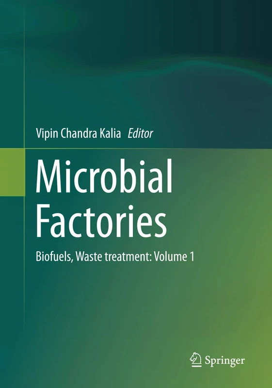 Microbial Factories: Biofuels, Waste treatment: Volume 1