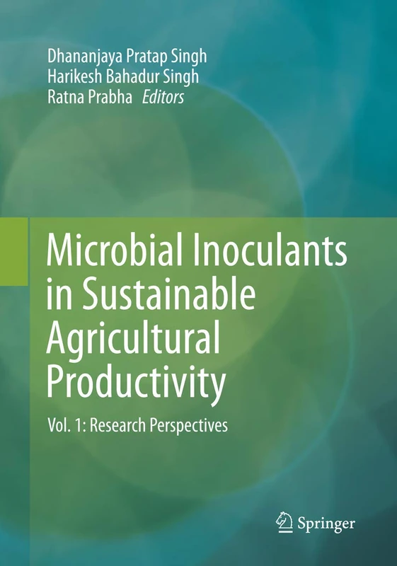 Microbial Inoculants in Sustainable Agricultural Productivity: Vol. 1: Research Perspectives