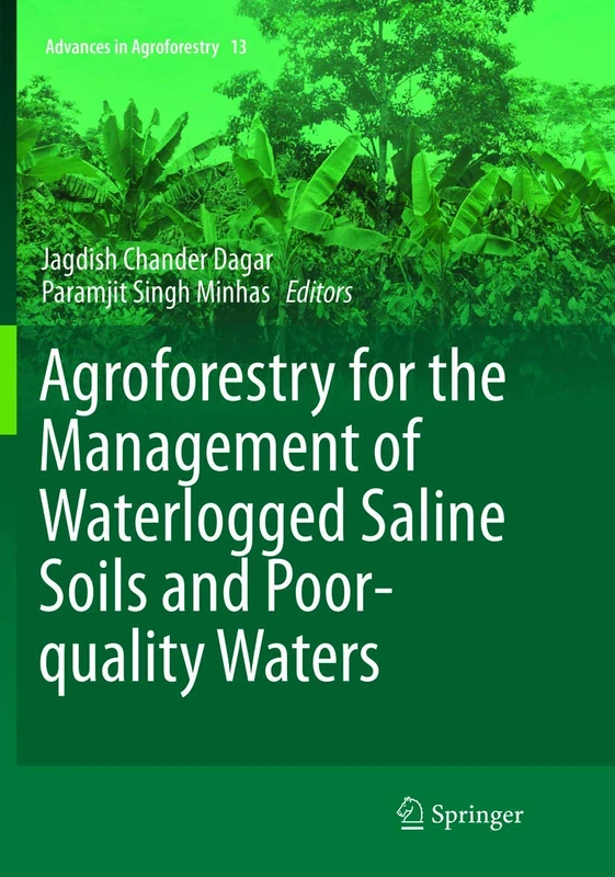 Springer Agroforestry for Waterlogged Saline Soils (Vol. 13)