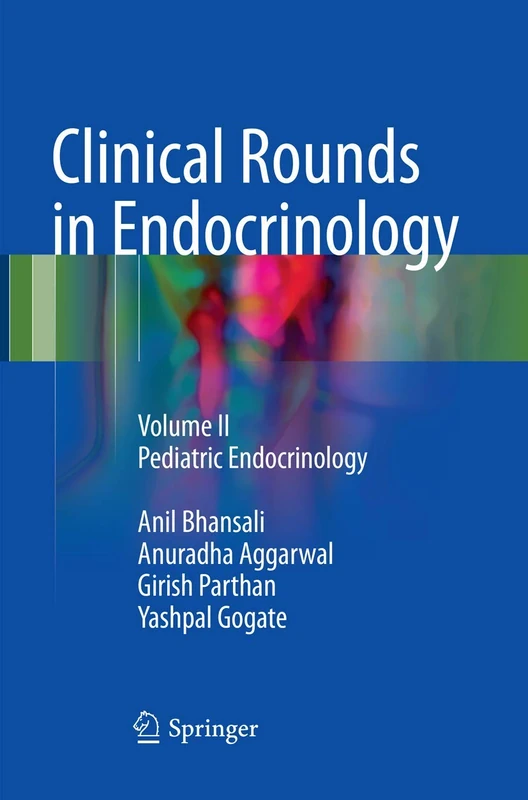 Clinical Rounds in Endocrinology: Volume II - Pediatric Endocrinology: 2