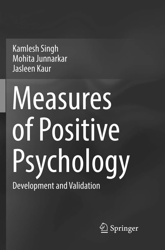 Measures of Positive Psychology: Development and Validation