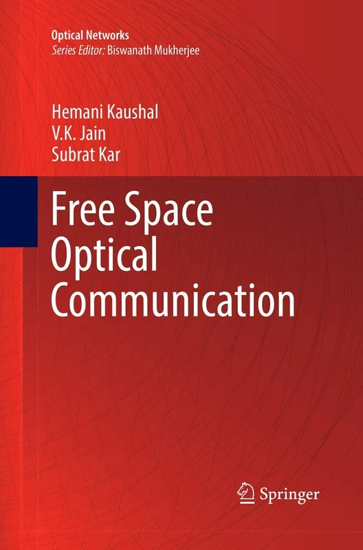 Free Space Optical Communication (Optical Networks)