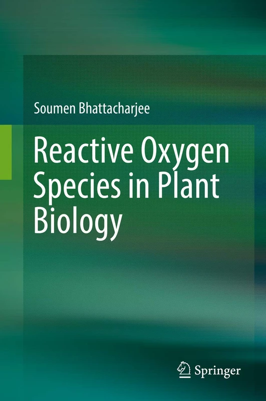 Springer - Reactive Oxygen Species in Plant Biology Book