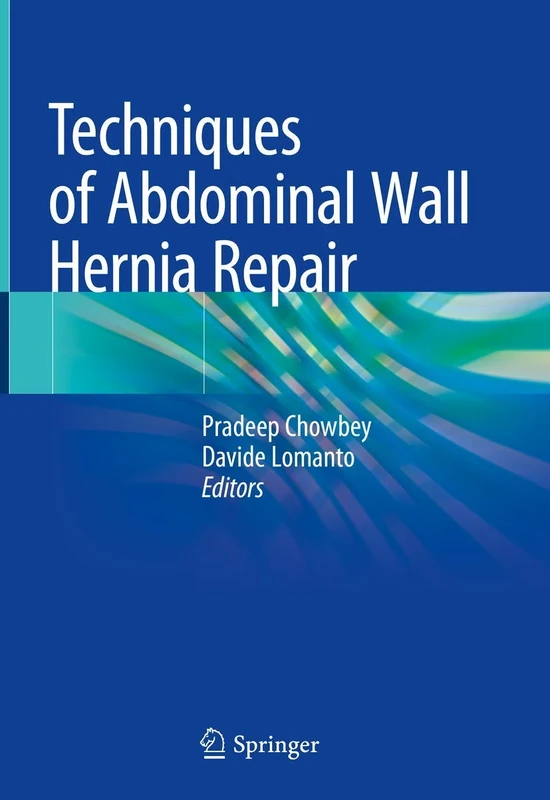 Techniques of Abdominal Wall Hernia Repair