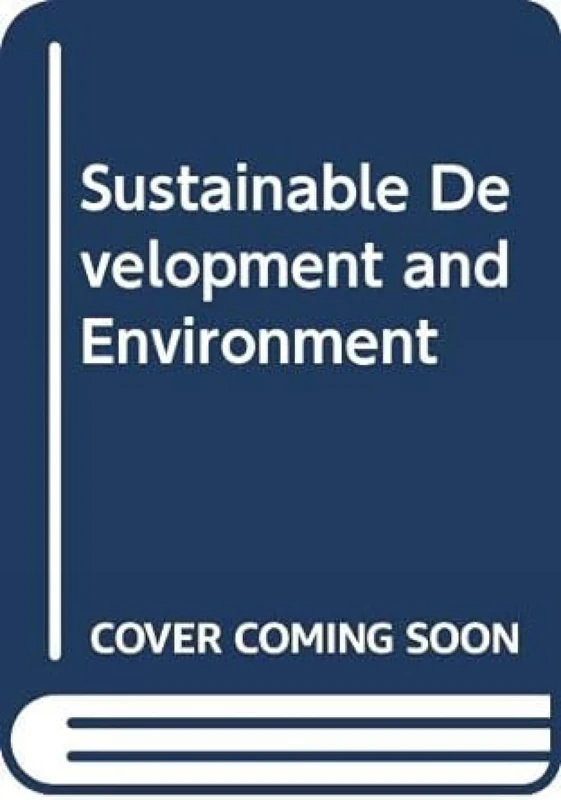 Sustainable Development and Environment