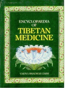 Encyclopedia of Tibetan Medicine: Being the Tibetan Text of Rgyud Bzi & Sanskrit Restoration of Amrta Hrdaya Astanga Guhyopadesa Tantra & Expository translation in English: Vol 1 - Image 1