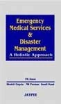 Emergency Medical Services & Disaster Management A Holistic Approach