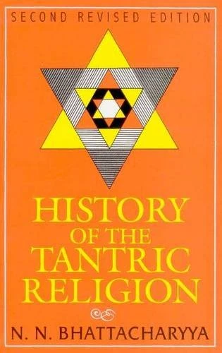 History of the Tantric Religion: An Historical, Ritualistic, and Philosophical Study