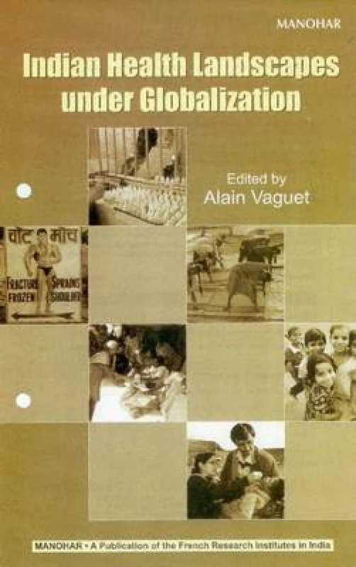 Indian Health Landscapes Under Globalization - Image 1
