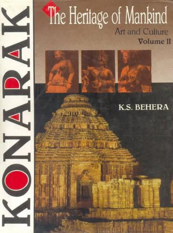 Konarak: The Heritage of Mankind
