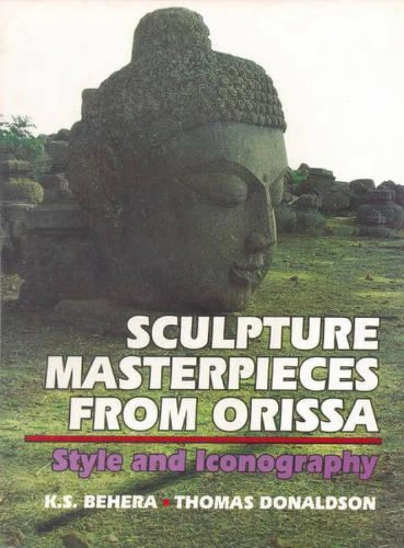 Sculpture Masterpieces from Orissa: Style and Iconography