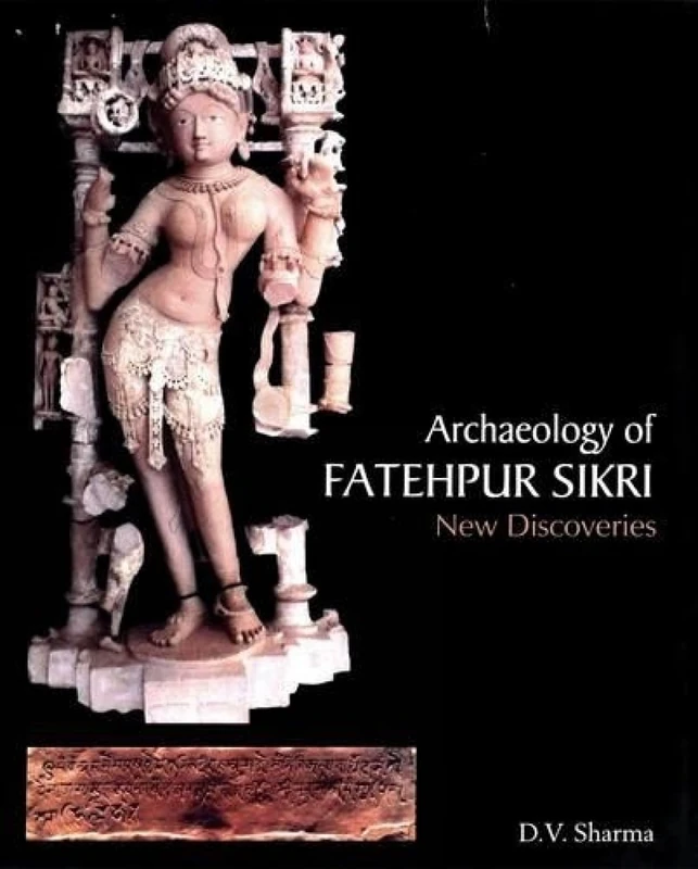 Archaeology of Fatehpur Sikri: New Discoveries - Image 1