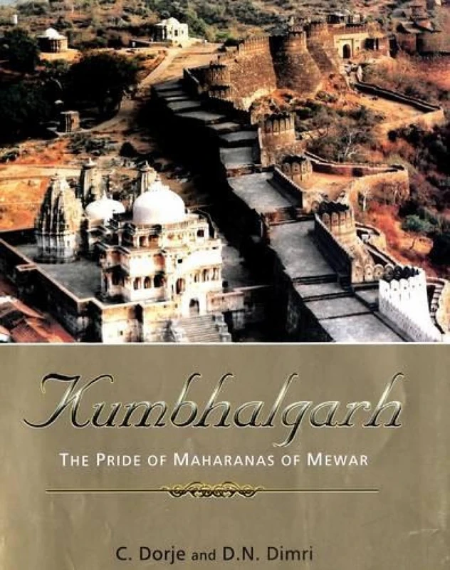 Kumbhalgarh: The Pride of Maharanas of Mewar - Image 1