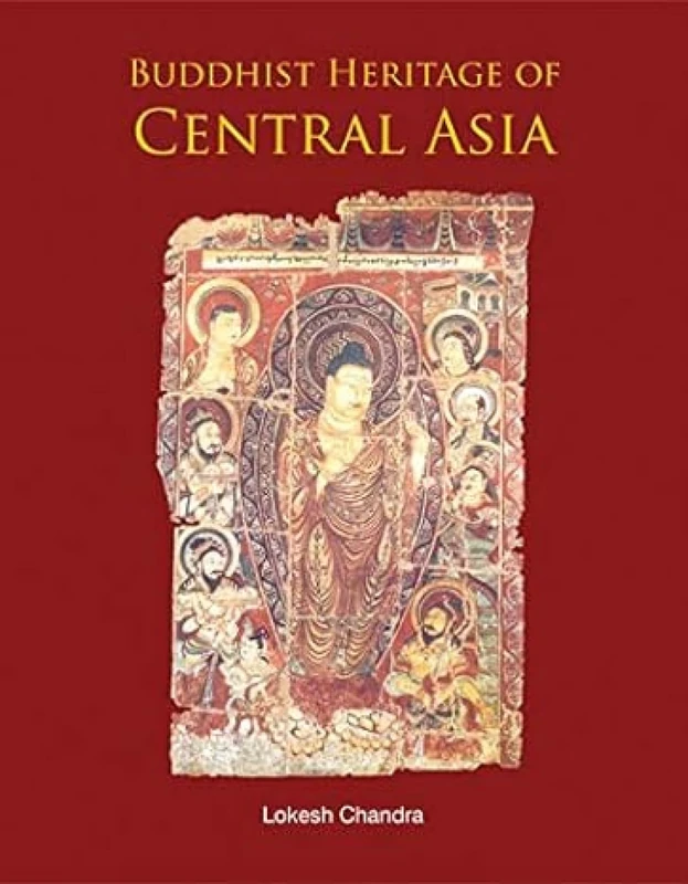 Buddhist Heritage Of Central Asia