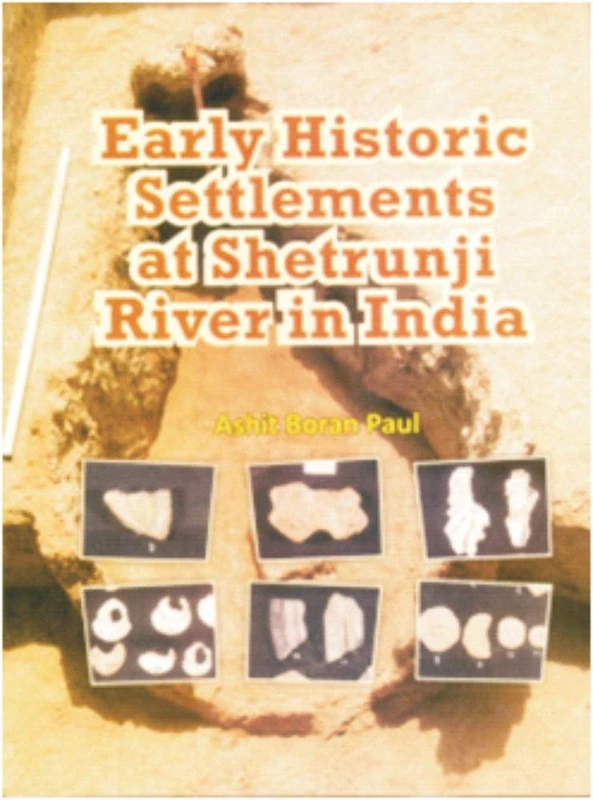 Early Historical Settlements of Setrunji River in India