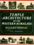 Temple Architecture of the Western Himalaya: Wooden Temples