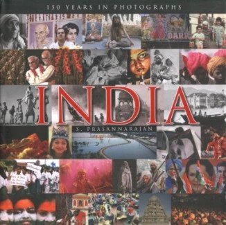 India: 150 Years In Photographs