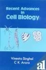 Recent Advances in Cell Biology