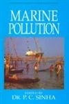 Marine Pollution (Encyclopaedia of Sustainable Development S.)