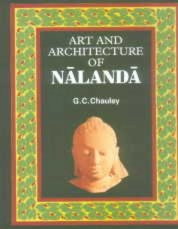 Art and Architecture of Nalanda