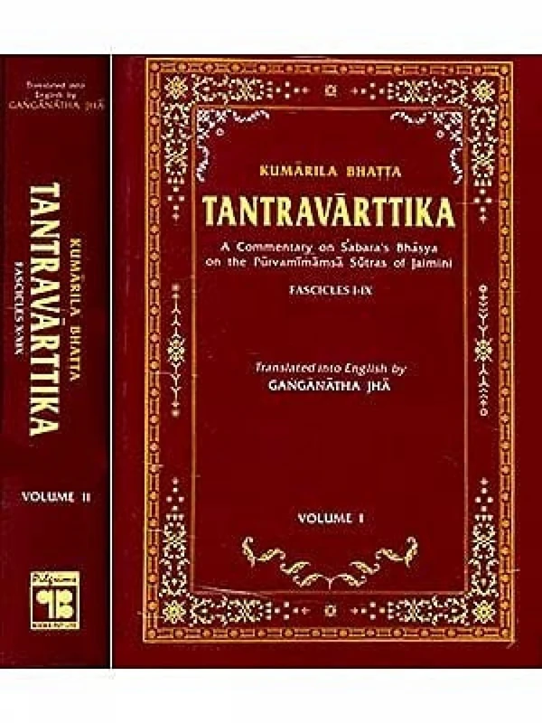 Tantravarttika: A Commentary on Sabara's Bhasya on the Purvamimansa Sutras of Jaimini