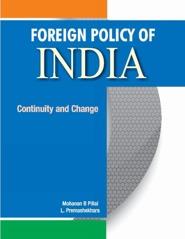 Foreign Policy of India: Contnuity & Change