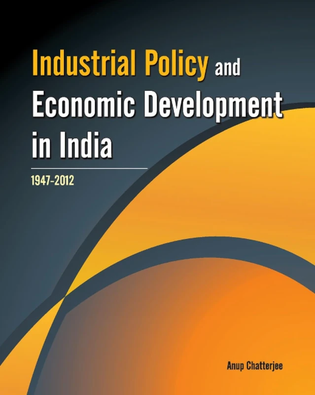 Industrial Policy Economic Development I: 1947 - 2012 - Image 1