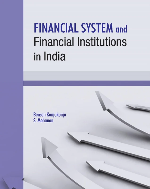 FINANCIAL SYSTEM FINANCIAL INSTITUTIONS